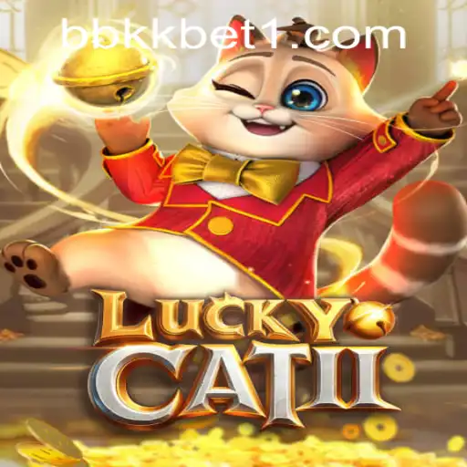 Exploring LuckyCatII: A Guide to Winning Big on bbkkbet PH Login