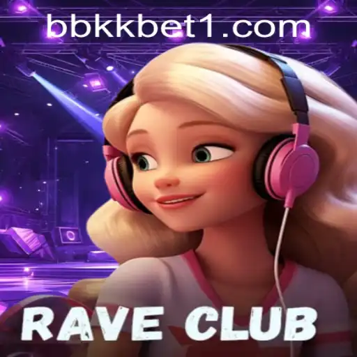 Exploring RaveClub: An Immersive Gaming Experience with BBKKBet PH